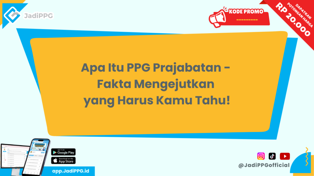 Apa Itu PPG Prajabatan