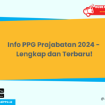 Info PPG Prajabatan 2024