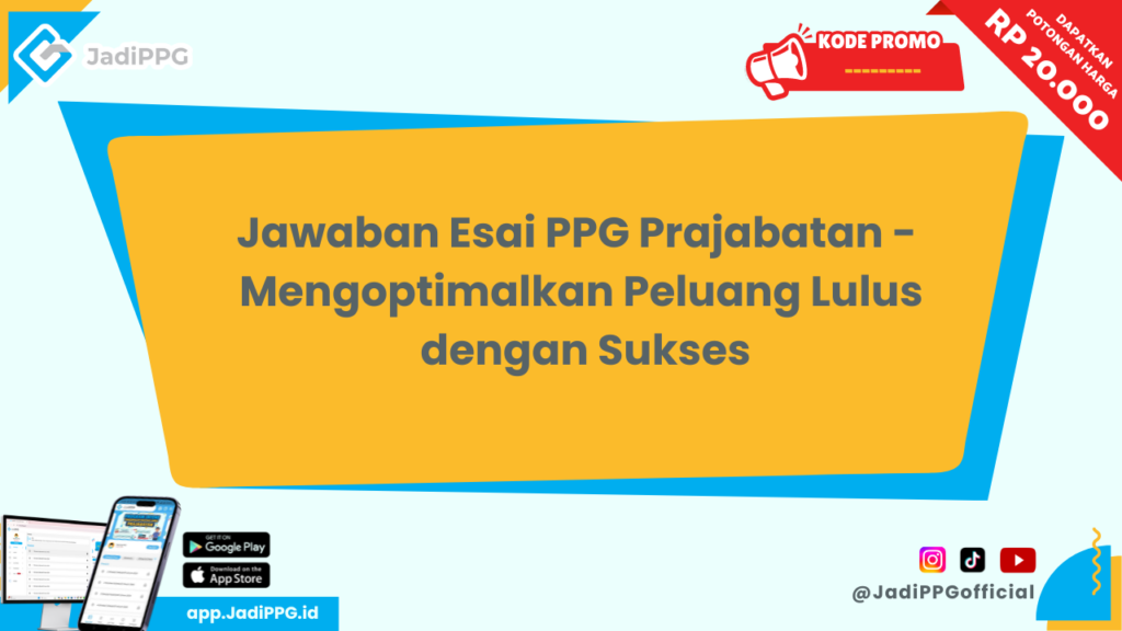 Jawaban Esai PPG Prajabatan