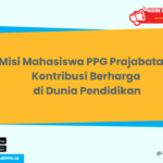 Misi Mahasiswa PPG Prajabatan