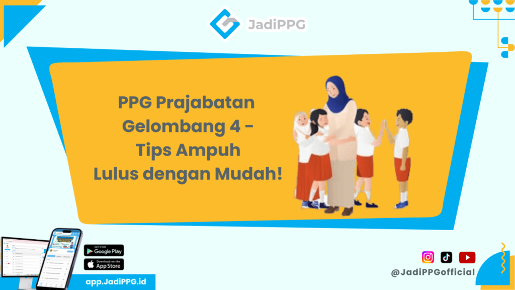 PPG Prajabatan Gelombang 4 