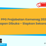 PPG Prajabatan Kemenag 2024 Kapan Dibuka