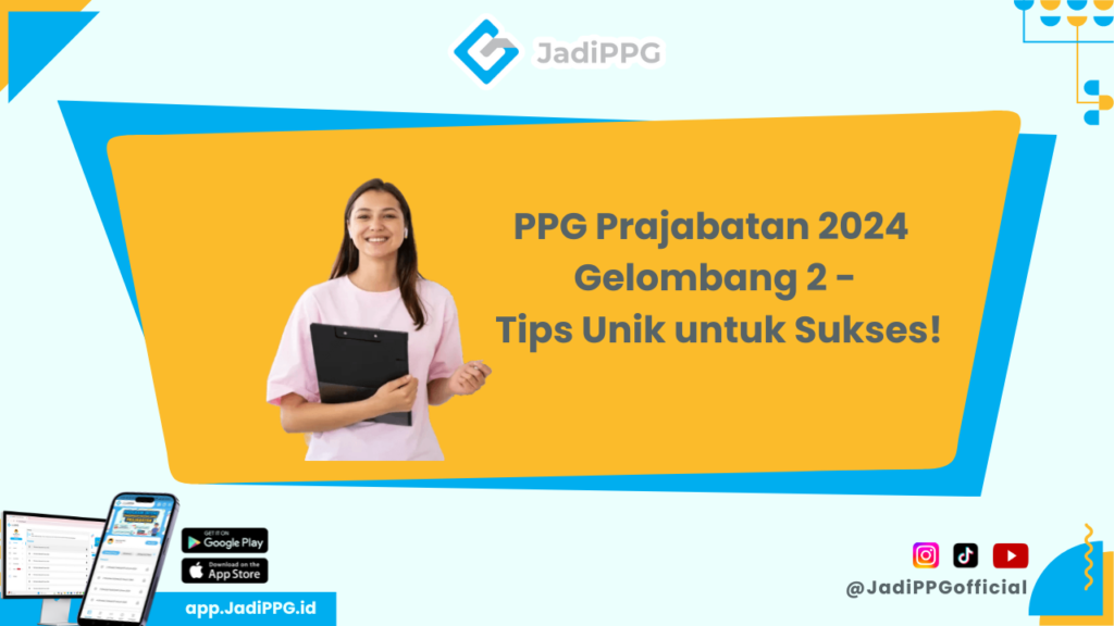 PPG Prajabatan 2024
Gelombang 2