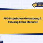 PPG Prajabatan Gelombang 2