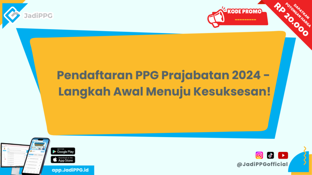 Pendaftaran PPG Prajabatan 2024