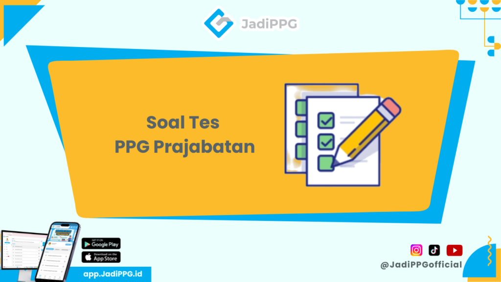 Soal Tes PPG Prajabatan