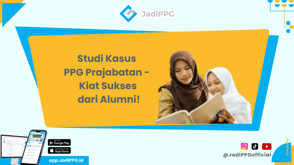 Studi Kasus PPG Prajabatan 