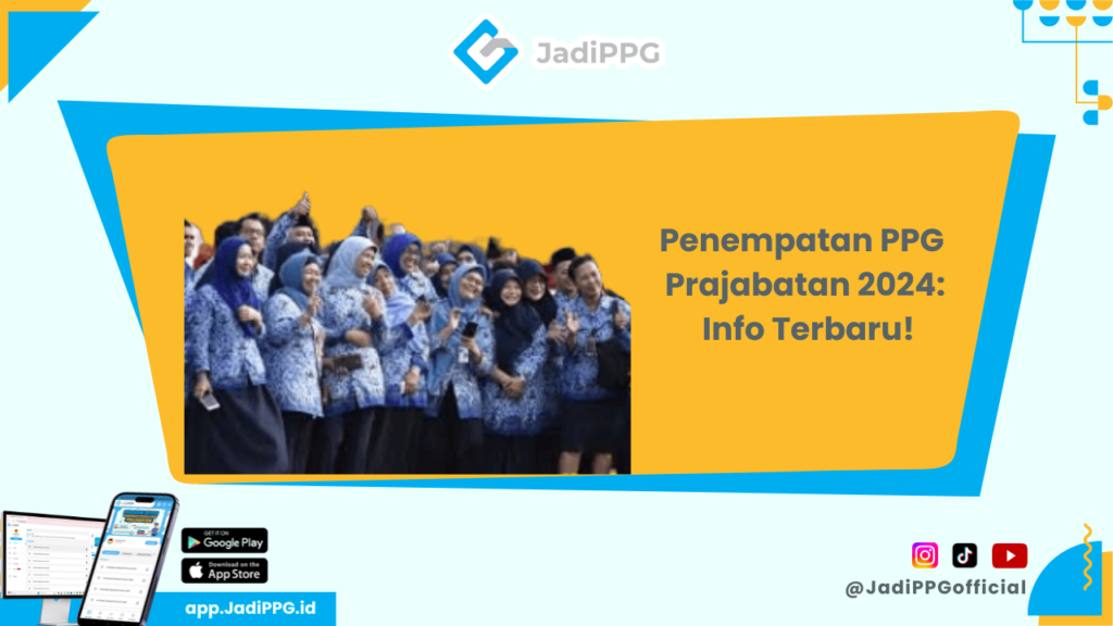 Penempatan PPG
Prajabatan 2024