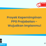 Proyek Kepemimpinan PPG Prajabatan