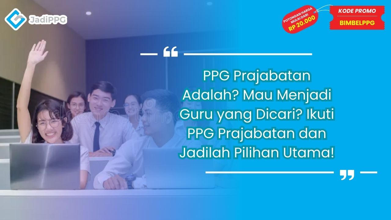 PPG Prajabatan Adalah