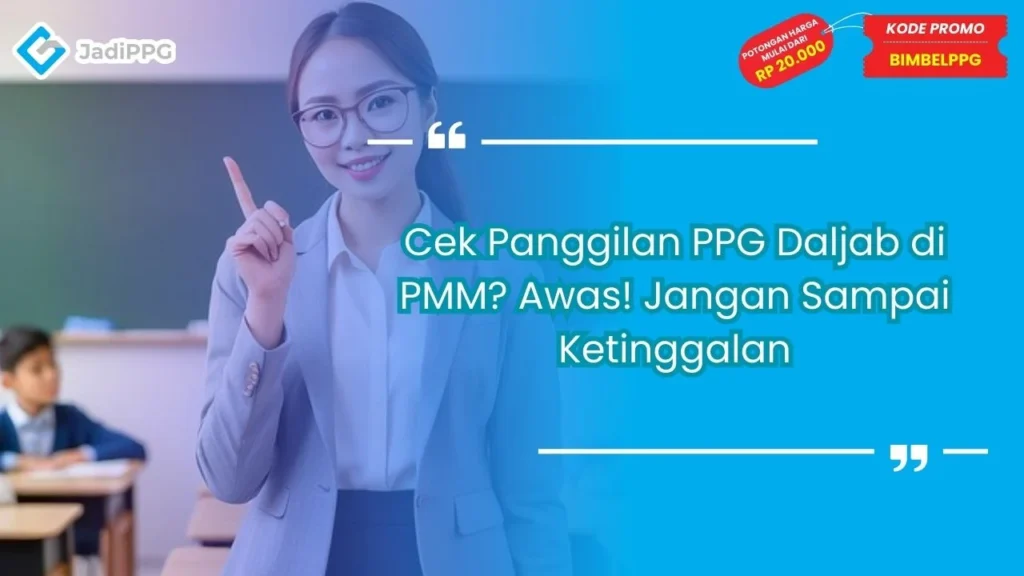 Cek Panggilan PPG Daljab di PMM