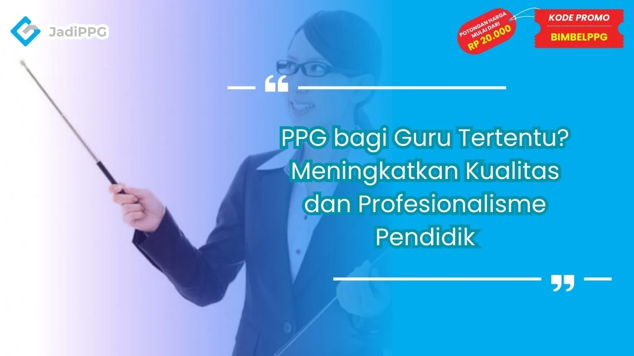 PPG bagi Guru Tertentu