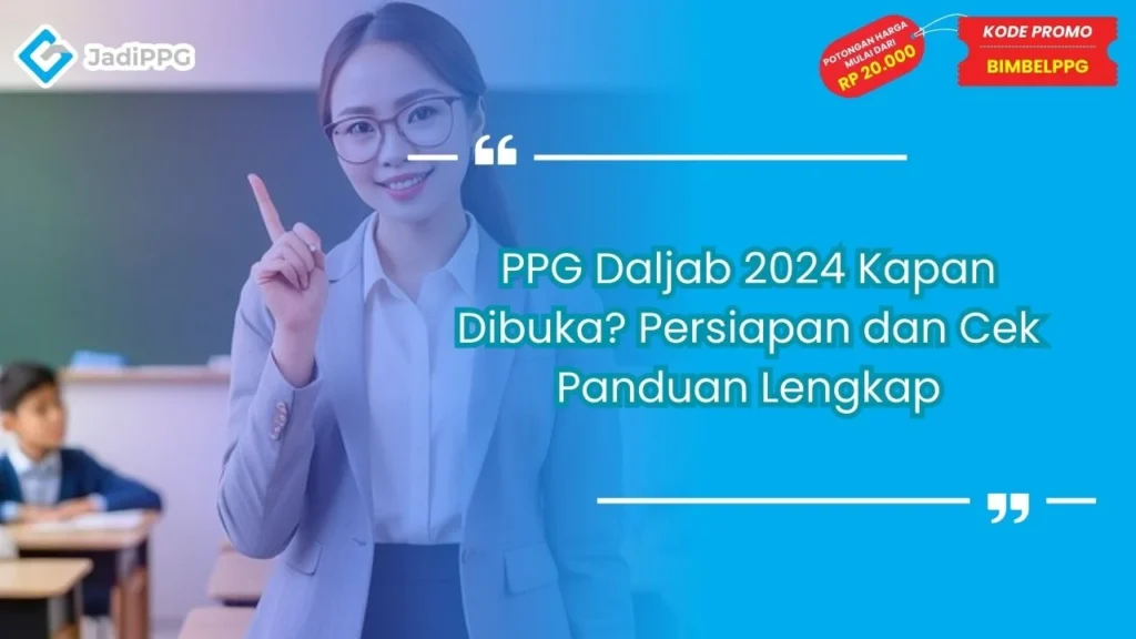 PPG Daljab 2024 Kapan Dibuka