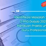 Identifikasi Masalah Siklus 2 PPG Daljab 2023: Panduan Praktis untuk Guru Profesional