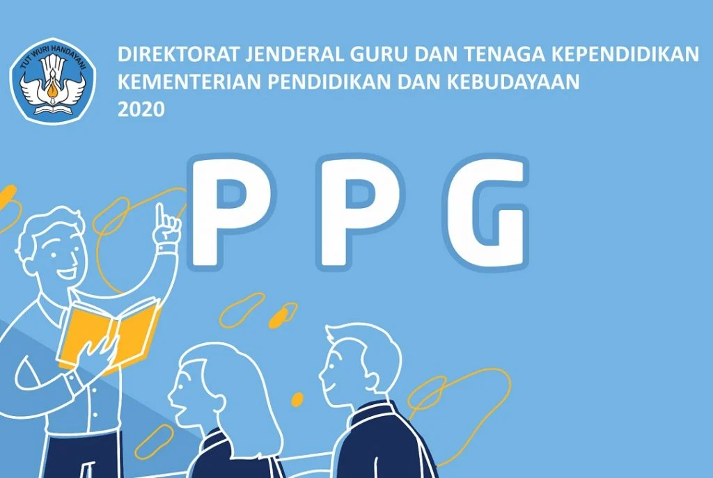 PPG Kemdikbud go id - Apa Itu Program Pendidikan Profesi Guru (PPG)?