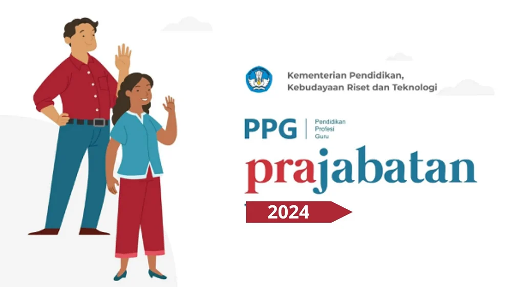 SIMPKB PPG 2024 - PPG Prajabatan: Kesempatan bagi Calon Guru