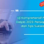 Uji Komprehensif PPG Daljab 2023: Persiapan dan Tips Sukses