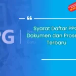 Syarat Daftar PPG: Dokumen dan Prosedur Terbaru