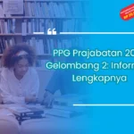 PPG Prajabatan 2023 Gelombang 2: Informasi Lengkapnya