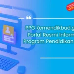 PPG Kemendikbud.go.id: Portal Resmi Informasi Program Pendidikan Guru