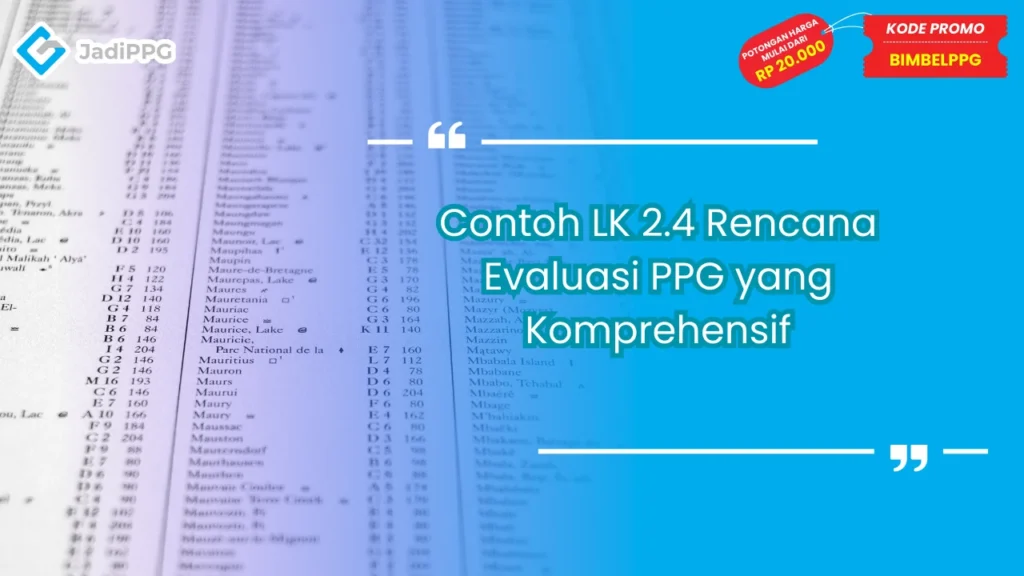 Contoh LK 2.4 Rencana Evaluasi PPG yang Komprehensif