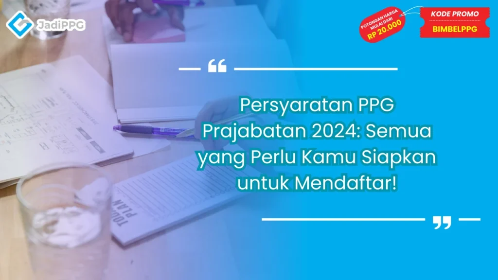 Apa Itu Piloting PPG? Pahami Konsep dan Tujuannya dalam Program Pendidikan Guru