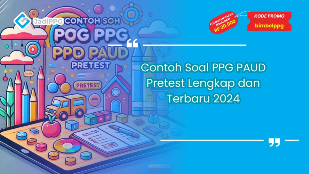 Contoh Soal PPG PAUD Pretest