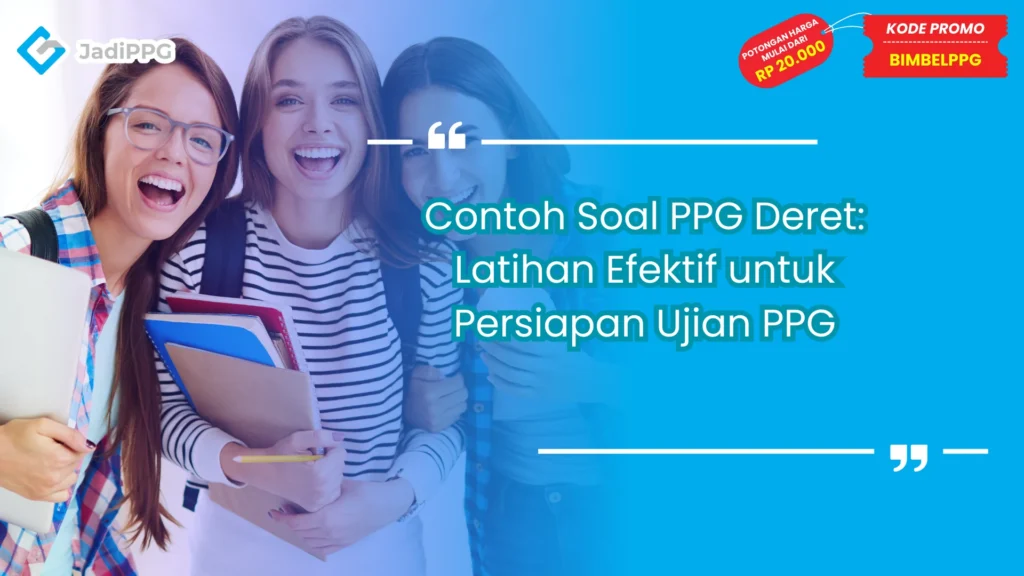 Contoh Soal PPG Deret