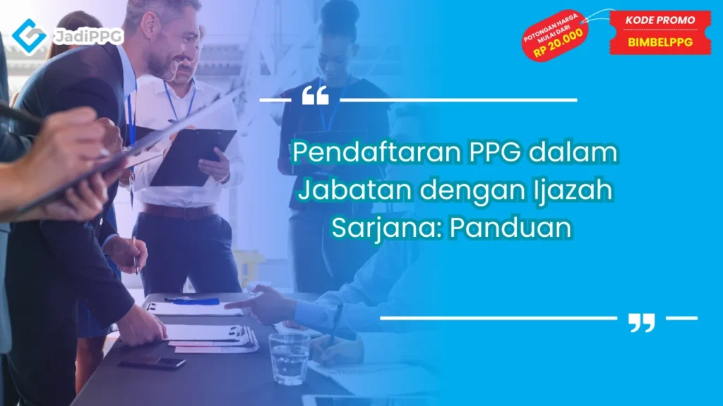 Pendaftaran PPG dalam Jabatan