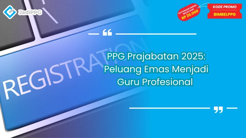 PPG Prajabatan 2025: