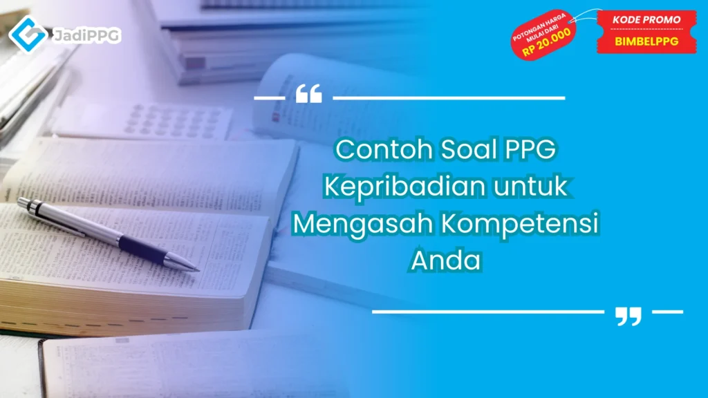 Contoh Soal PPG Kepribadian