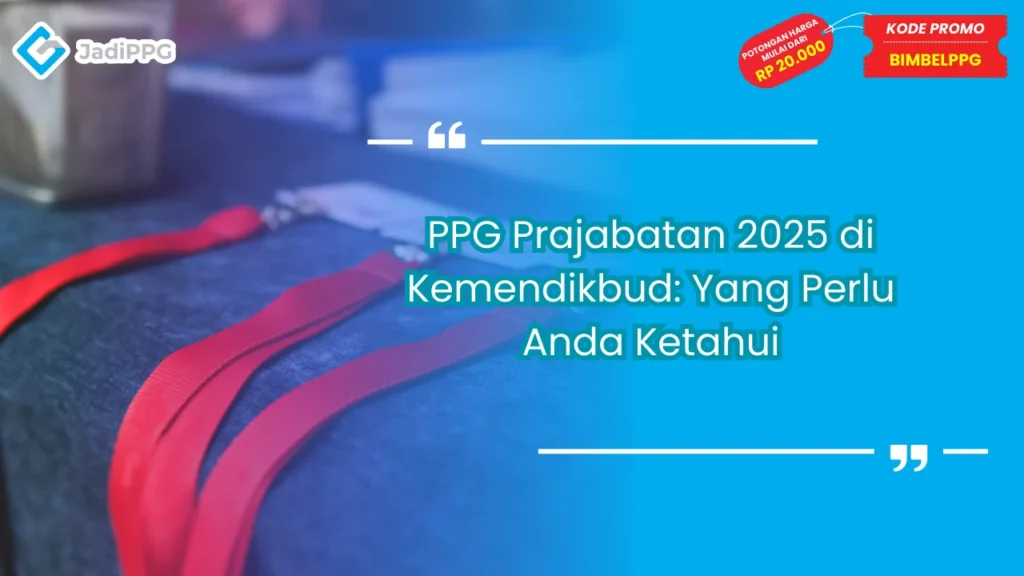 PPG Prajabatan 2025