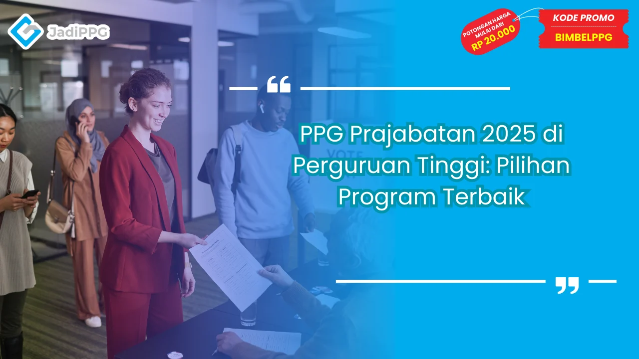 PPG Prajabatan 2025 di Perguruan Tinggi