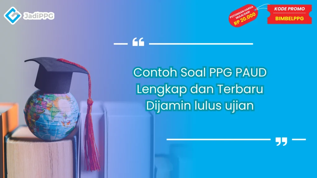 Contoh Soal PPG PAUD