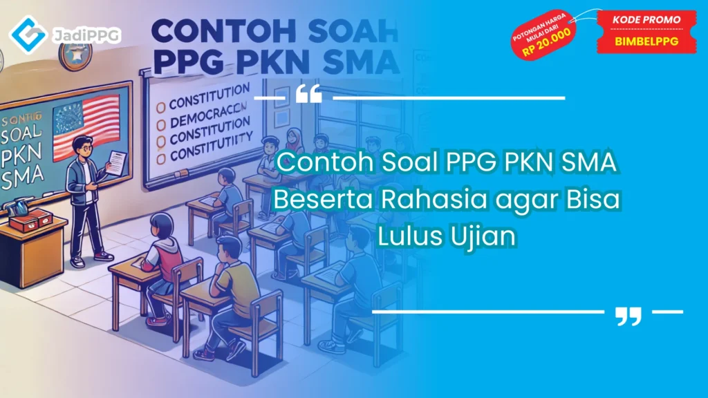 contoh soal ppg PKN SMA