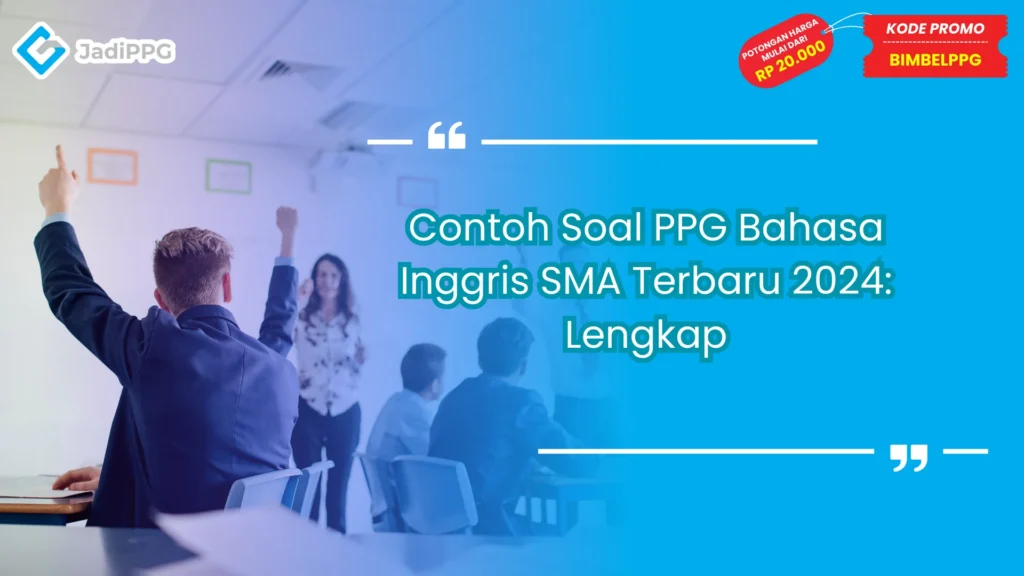 Contoh Soal PPG Bahasa Inggris 