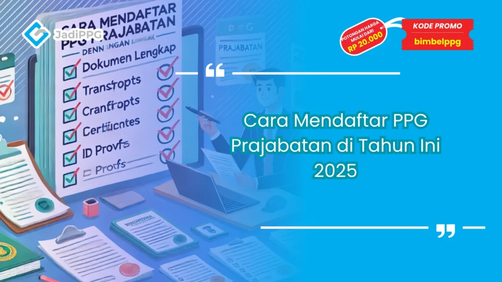 cara mendafttar ppg prajabatan di tahun ini