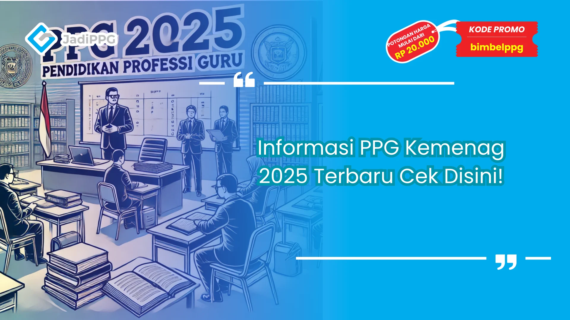 Informasi PPG Kemenag 2025