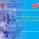 Perbedaan ppg mandiri dan beasiswa