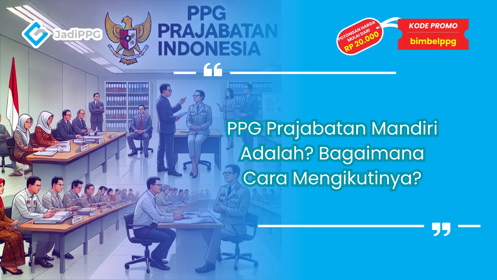 PPG prajabatan mandiri adalah