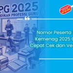 Nomor peserta ppg kemenag 2025