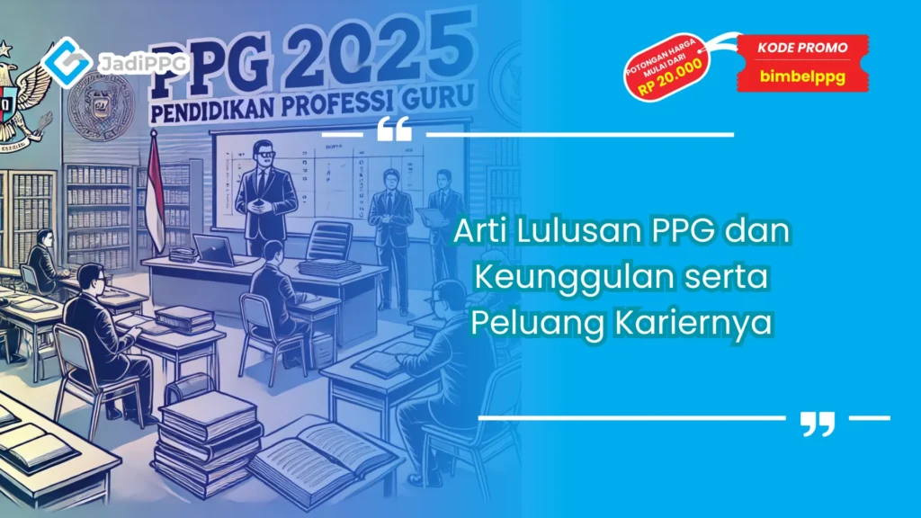 Gambar saat ini: Arti lulusan ppg