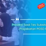 Prediksi Soal Tes Substantif PPG Prajabatan PGSD PDF