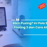 Bikin Pusing? Ini Pola Soal PPG Piloting 3 dan Cara Atasinya