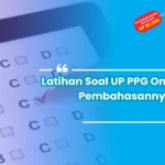 Latihan Soal UP PPG Online dan Pembahasannya
