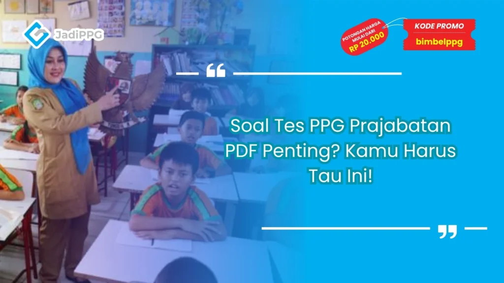 Soal Tes PPG Prajabatan PDF