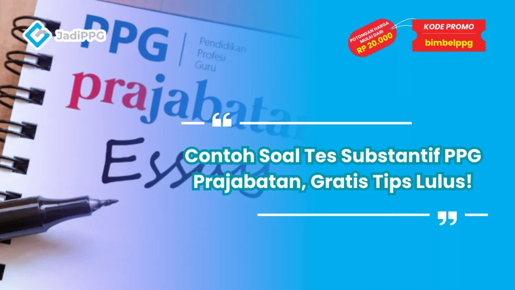 contoh soal tes substantif ppg prajabatan
