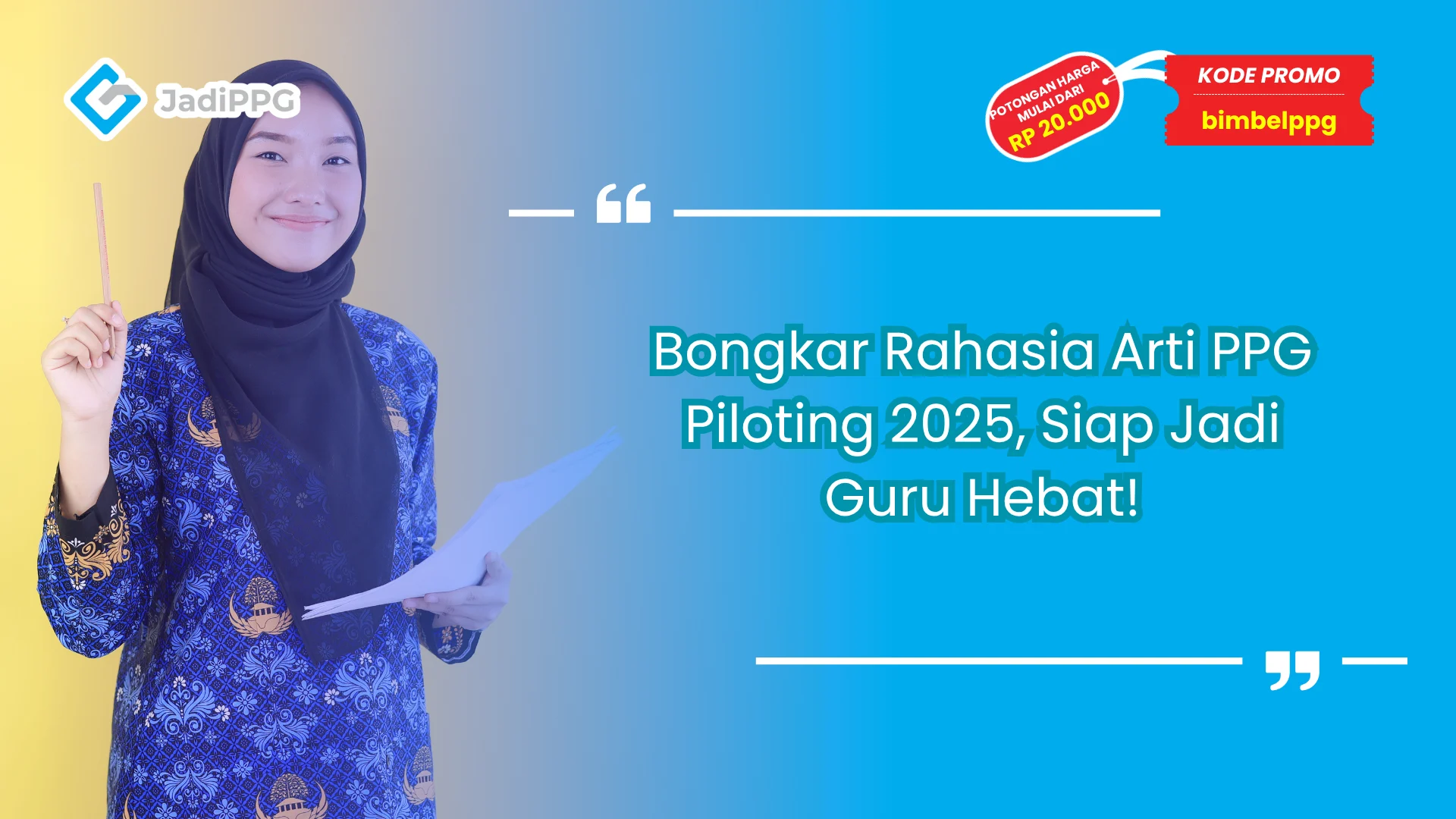 Arti ppg piloting 2025