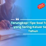 Terungkap! Tipe Soal Tes PPG yang Sering Keluar Setiap Tahun