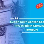 contoh soal ujian ppg